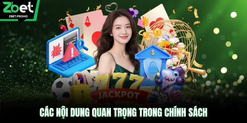 Các nội dung quan trọng trong chính sách 